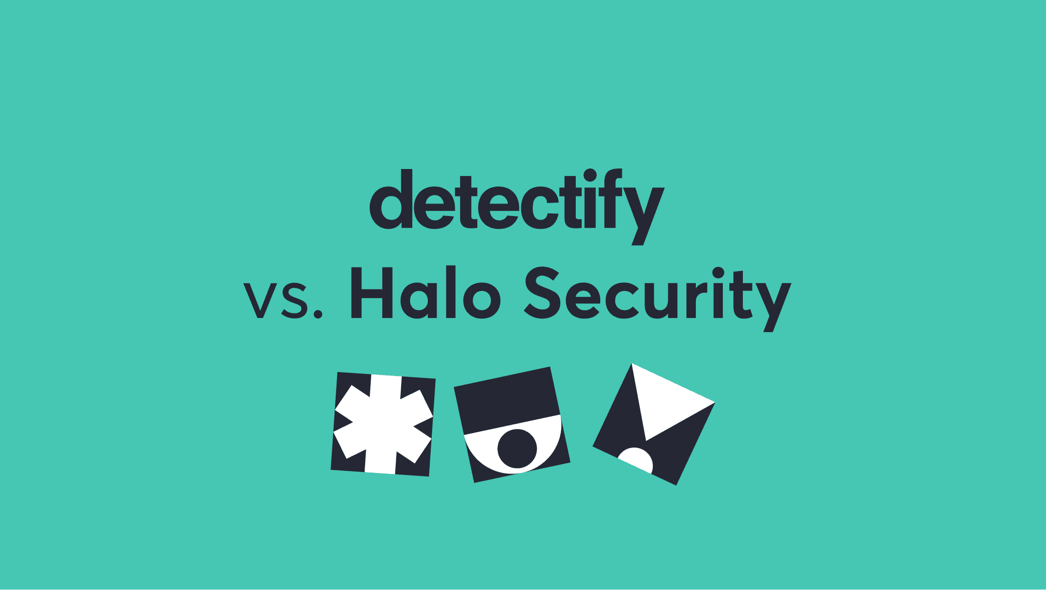 Product comparison: Detectify vs. Halo Security