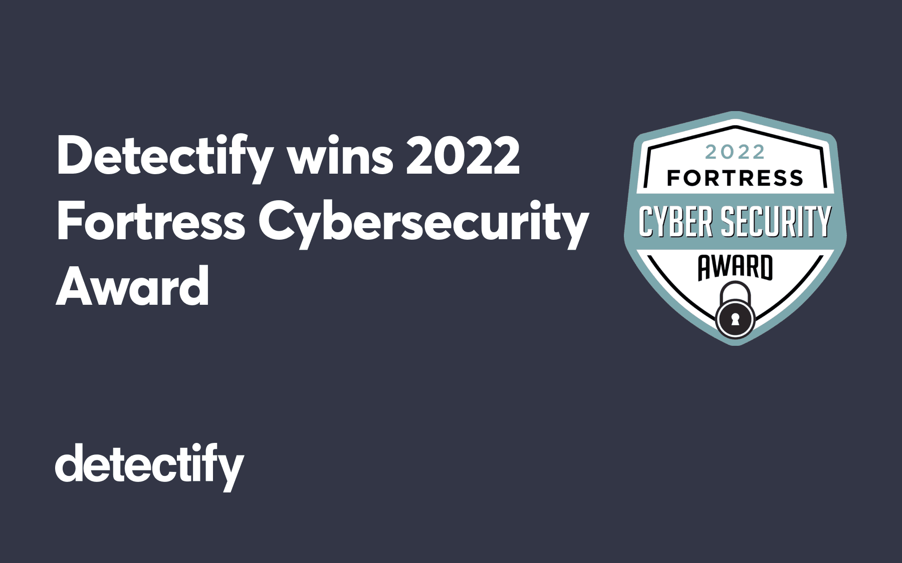 Detectify wins 2022 Fortress Cyber Security Award
